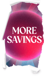 More Savings